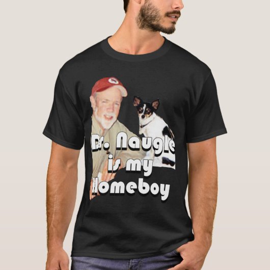 Naugle先生は私の同郷人です Tシャツ (正面)