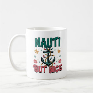 Nauti But Nice Funny Nautical Christmas Anchor  コーヒーマグカップ