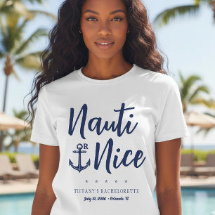 Nauti or Nice アンカー 海のテーマのバチェラー・パーティー Tシャツ