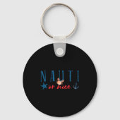 Nauti Or Nice Funny Nautical Christmas  キーホルダー (正面)