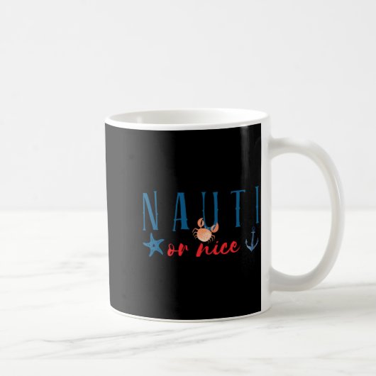 Nauti Or Nice Funny Nautical Christmas  コーヒーマグカップ (右)
