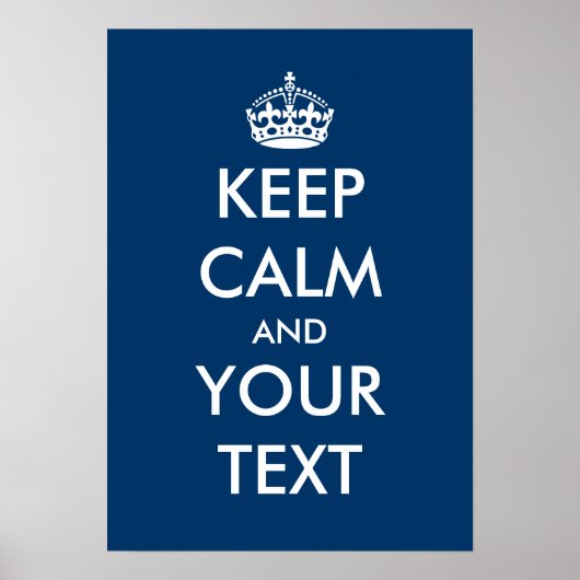 Navy blue and white Keep calm poster | Customize ポスター (正面)