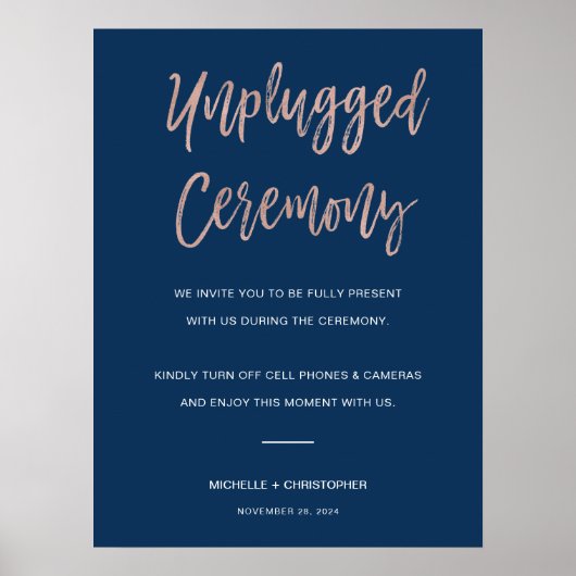 Navy & Rose Gold Unplugged Wedding Ceremony Sign ポスター (正面)