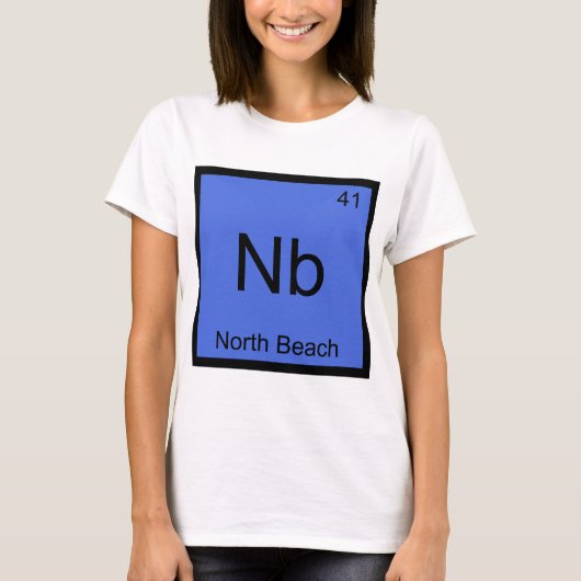 Nb - ノースビーチ おもしろ 化学 元素記号 T Tシャツ (正面)