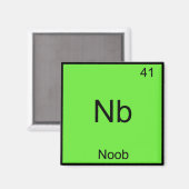 Nb - Noob Chemistry Element Symbol おもしろい Newbie マグネット (正面/裏面)