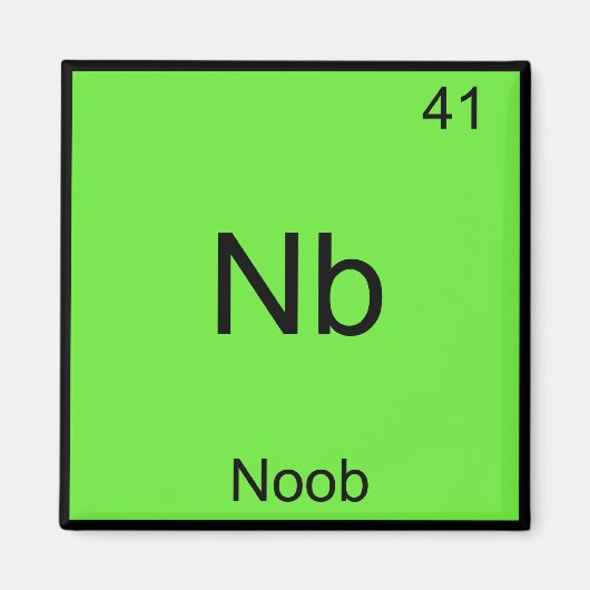 Nb - Noob Chemistry Element Symbol おもしろい Newbie マグネット (正面)