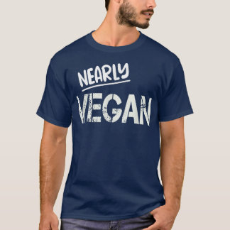 Nearly Vegan Vegetarian Veggie Meat Free Tシャツ