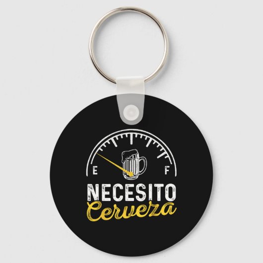 Necesito Cervezaおもしろい諺メキシコ私はビールが必要 キーホルダー (正面)