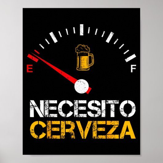 Necesito Cerveza Funny Quote Saying Spanish Beer L ポスター (正面)