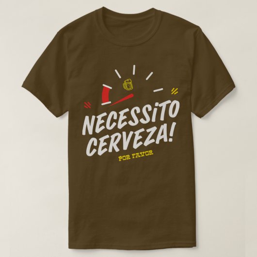 Necesito Cerveza porの好意ビールcinco de maが必要 Tシャツ (デザイン正面)
