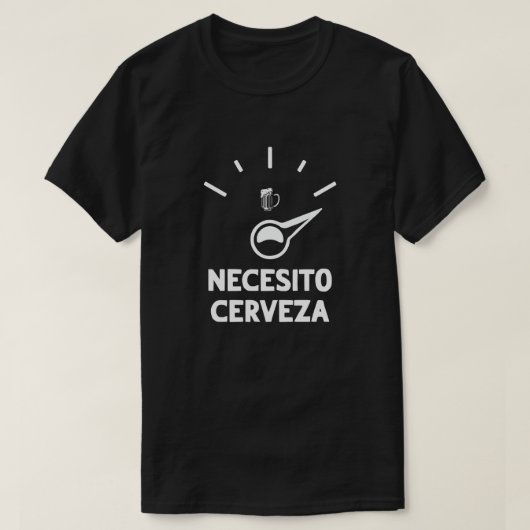 Necesito Cerveza T-shirt I need Beer Shirt シンプル Tシャツ (デザイン正面)