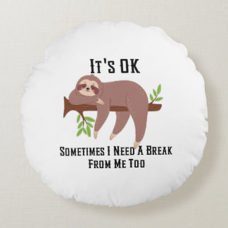 Need a Break Pillow ラウンドクッション