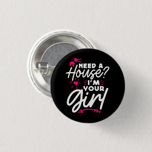 Need A House I'M Your Girl 実在 Estate鍵 缶バッジ