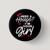 Need A House I'M Your Girl 実在 Estate鍵 缶バッジ (正面)