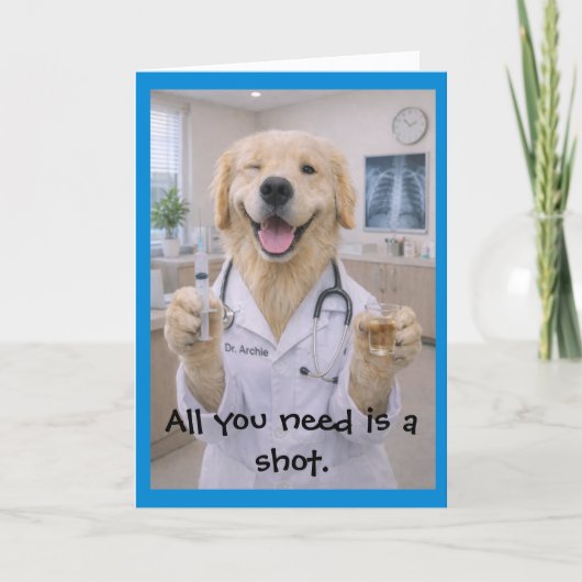 Need a Shot Get Well Card T-1 カード (正面)