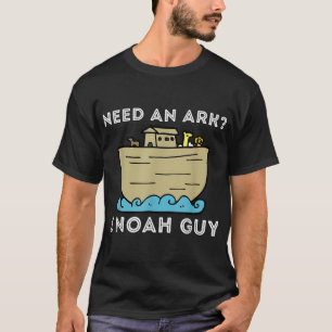Need An Ark I Noah Guy おもしろい Christian Bible Jes Tシャツ
