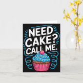 Need Cake Call Me Funny Baking Quote For Home Bake カード (黄色い花)