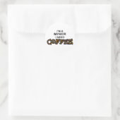 Need Cofee - Miner ラウンドシール (バッグ)