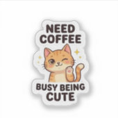 Need Coffee Busy Being Cute Aesthetic Sticker シール (正面)