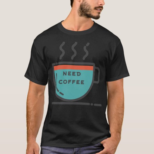 Need coffee coffee bean coffee junkie tシャツ (正面)