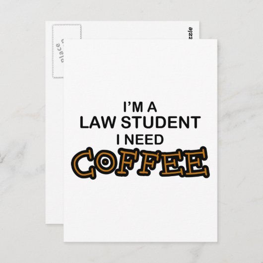 Need Coffee - Law Student ポストカード (正面/裏面)