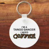 Need Coffee - Tango Dancer キーホルダー (正面)