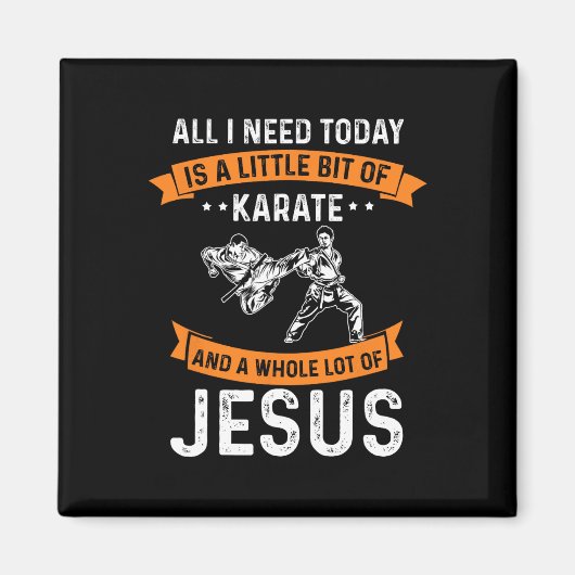 Need Karate Jesus Christian God Love Sports Fighti マグネット (正面)