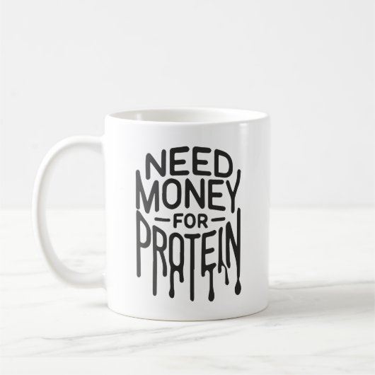Need Money for Protein - おもしろい Gym Broトレーニング コーヒーマグカップ (左)