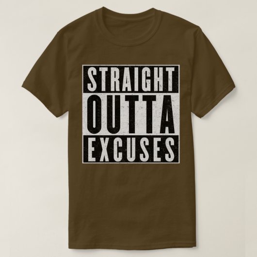 Need More Excuses Tシャツ (デザイン正面)