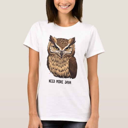 Need More Java Owl Coffee T-shirt Funny Owl Tシャツ (正面)