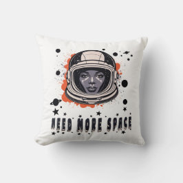 Need More Space – Astronaut Throw Pillow クッション