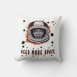 Need More Space – Astronaut Throw Pillow クッション