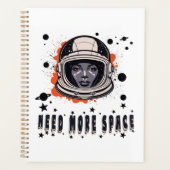 Need More Space – Outer Space Themed Planner プランナー手帳 (正面)