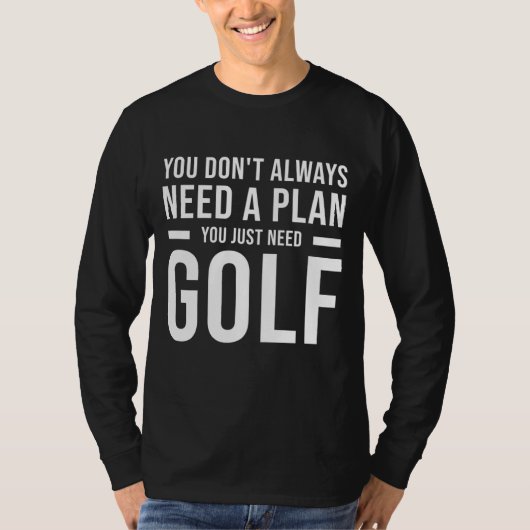 Need Plan Golf 男性へ Women Kids おもしろい Golf Tシャツ (正面)