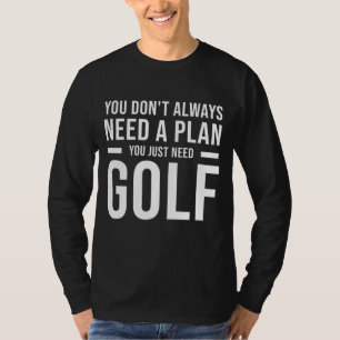 Need Plan Golf 男性へ Women Kids おもしろい Golf Tシャツ
