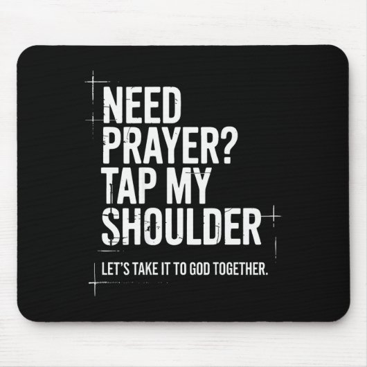 Need Prayer Tap My Shoulder Bible Verse Christian  マウスパッド (正面)