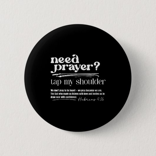 Need Prayer Tap My Shoulder Christian Faith Tee  缶バッジ (正面)