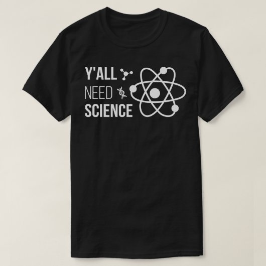 Need Science IV Chemistry Biology Physics先生 Tシャツ (デザイン正面)