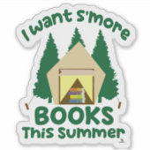 Need Smore Books Summer Funny Reading Slogan シール (正面)
