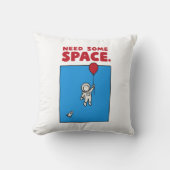 Need Some Space Funny Astronaut Balloon Space Pun クッション (正面)