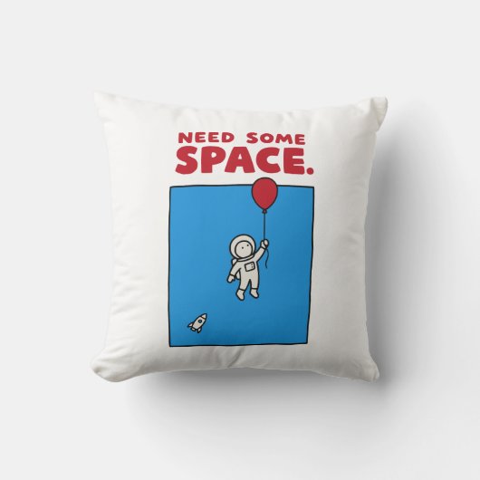 Need Some Space Funny Astronaut Balloon Space Pun クッション (正面)