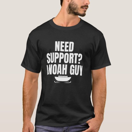 Need Support I Noah Guy Deacon Church Official Tシャツ (正面)