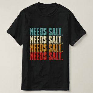 Needsソルトシェフ料理愛好家 Tシャツ