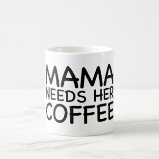 Needs Her Coffeeママ コーヒーマグカップ