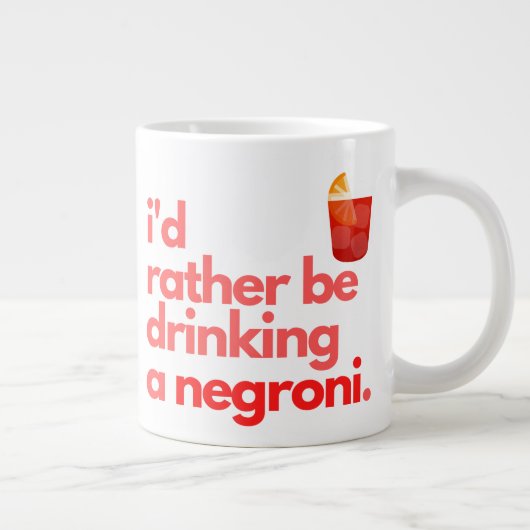 Negroni - Coffee Mug - "I'D Be..." ジャンボコーヒーマグカップ (右)