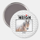 NEIGH Horse Name Photo Magnetで私のハートを持っていた マグネット (正面/裏面)