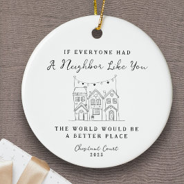 "Neighbor Like You" Personalized Custom Message セラミックオーナメント