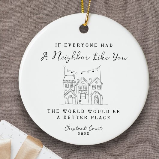 "Neighbor Like You" Personalized Custom Message セラミックオーナメント
