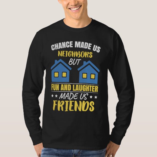 Neighbor Neighborhood Friends Neighbor Tシャツ (正面)