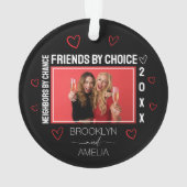 Neighbors by Chance Friends by Choice Christmas オーナメント (裏面)
